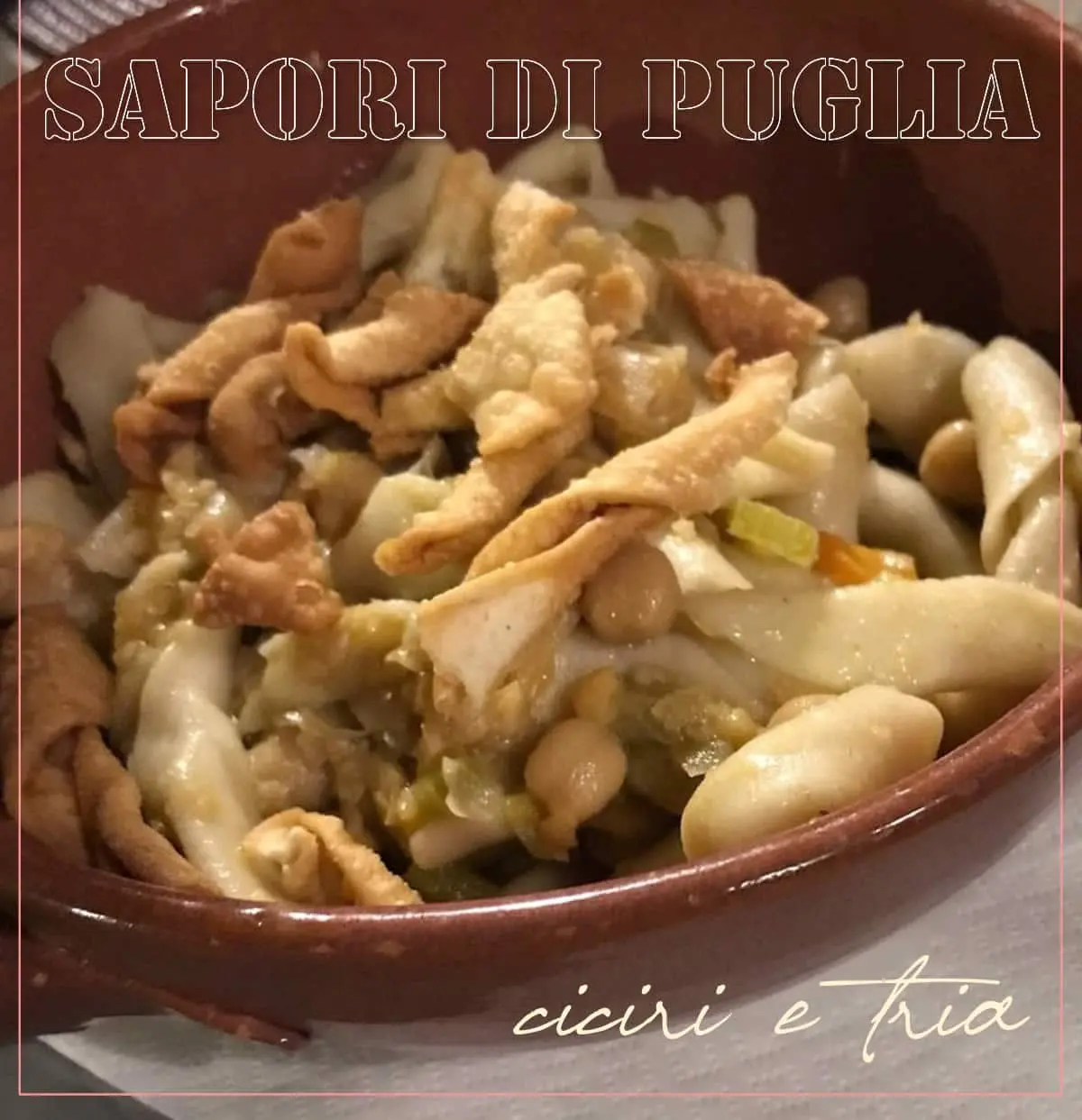 ciceri e tria sapori di puglia salento a tavola ciceri e tria sapori di puglia salento a tavola